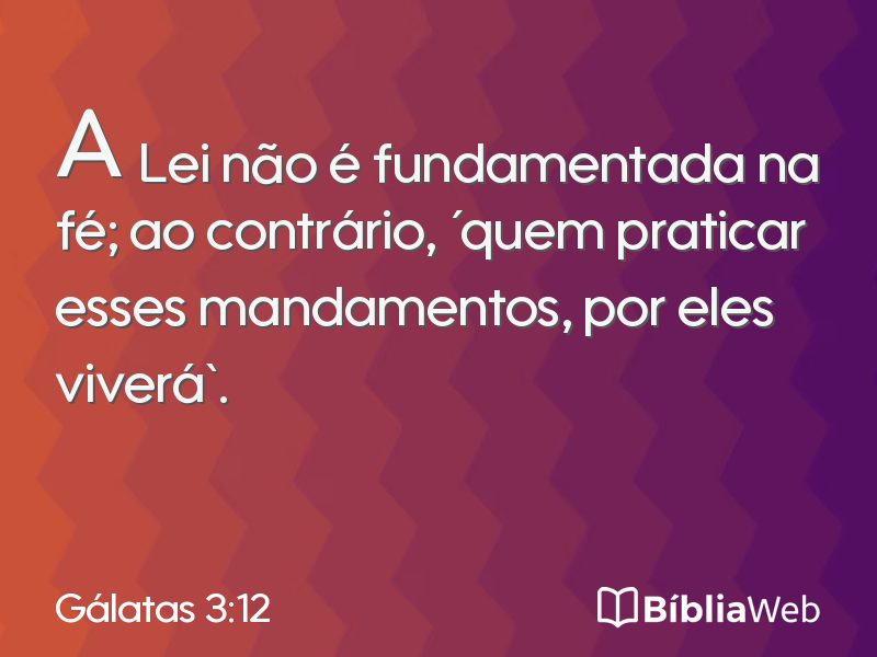 Gálatas 3:12 em imagem para compartilhar