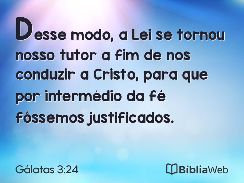 Gálatas 3:24 em imagem para compartilhar