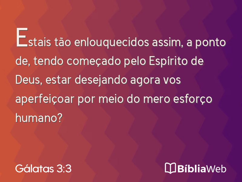 Gálatas 3:3 em imagem para compartilhar