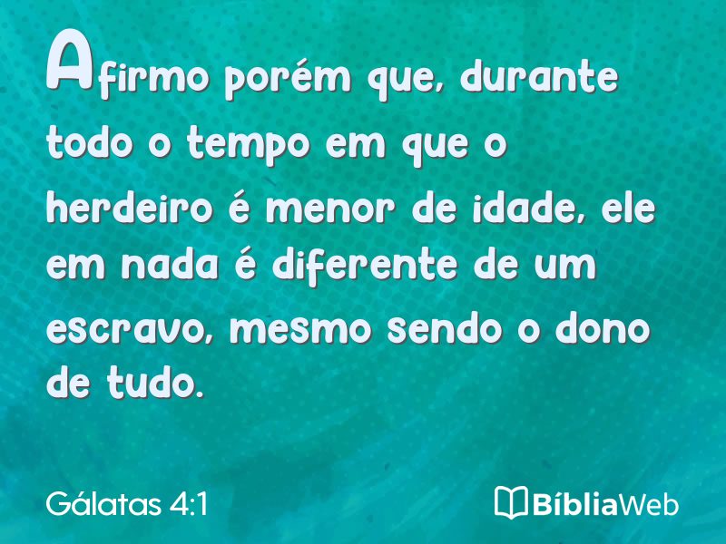 Gálatas 4:1 em imagem para compartilhar