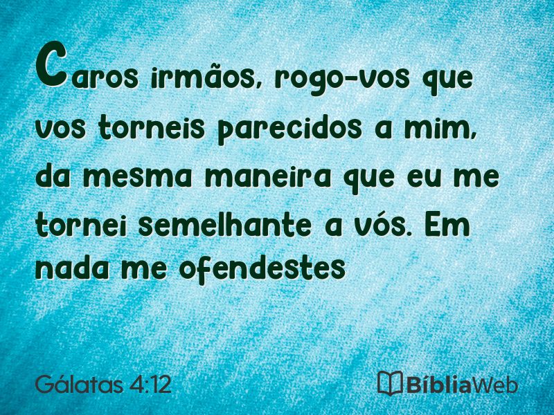 Gálatas 4:12 em imagem para compartilhar