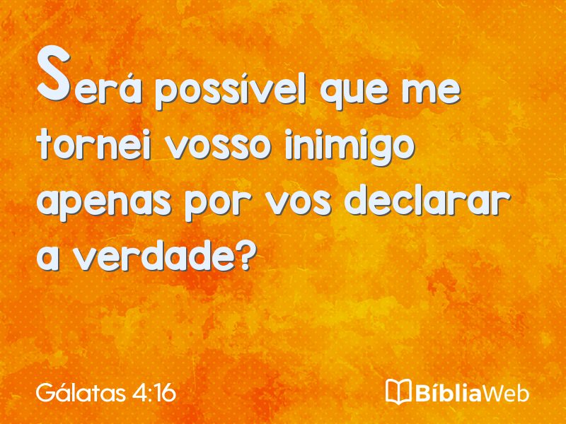 Gálatas 4:16 em imagem para compartilhar