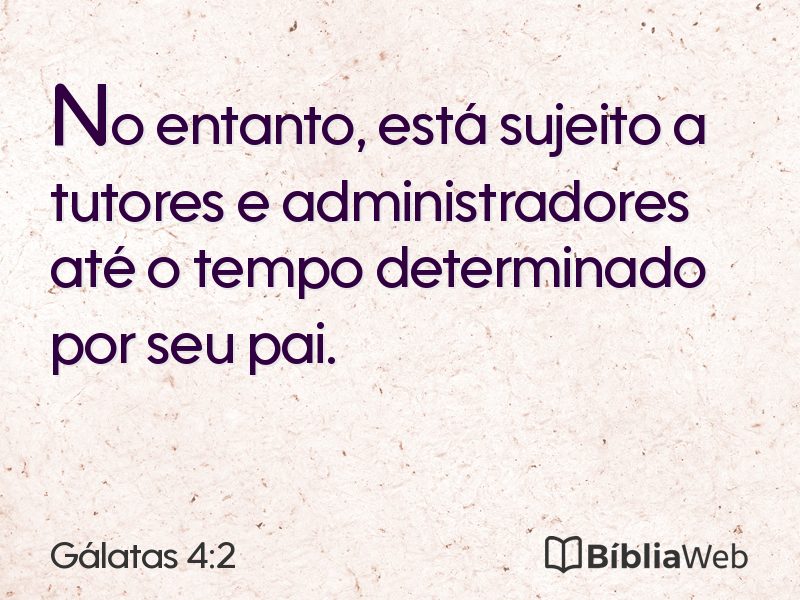 Gálatas 4:2 em imagem para compartilhar