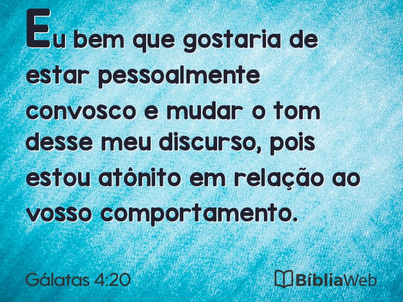 Gálatas 4:20 em imagem para compartilhar