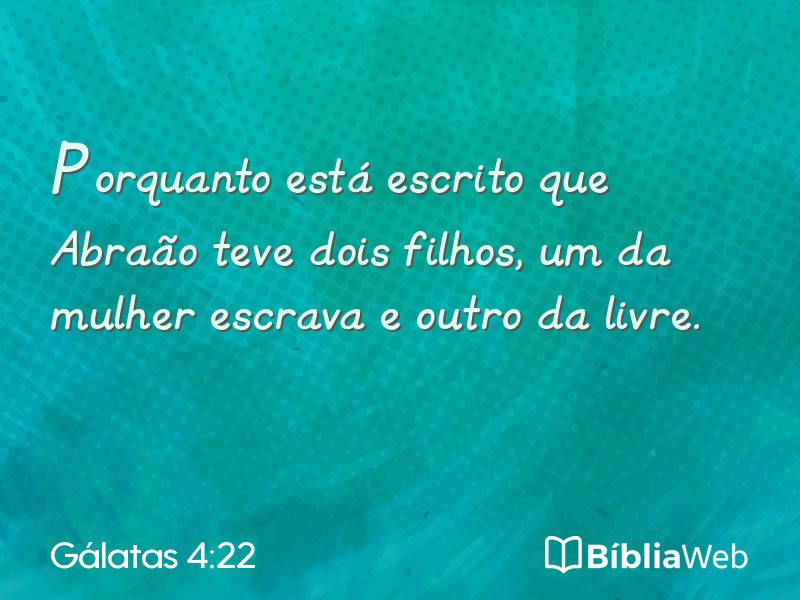 Gálatas 4:22 em imagem para compartilhar