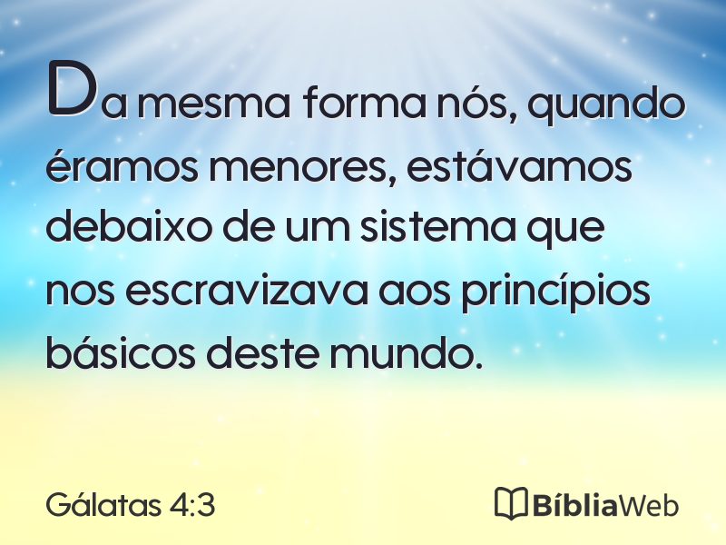Gálatas 4:3 em imagem para compartilhar