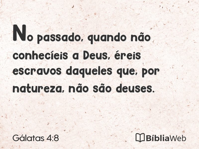 Gálatas 4:8 em imagem para compartilhar