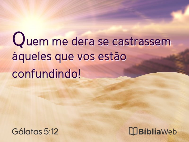 Gálatas 5:12 em imagem para compartilhar
