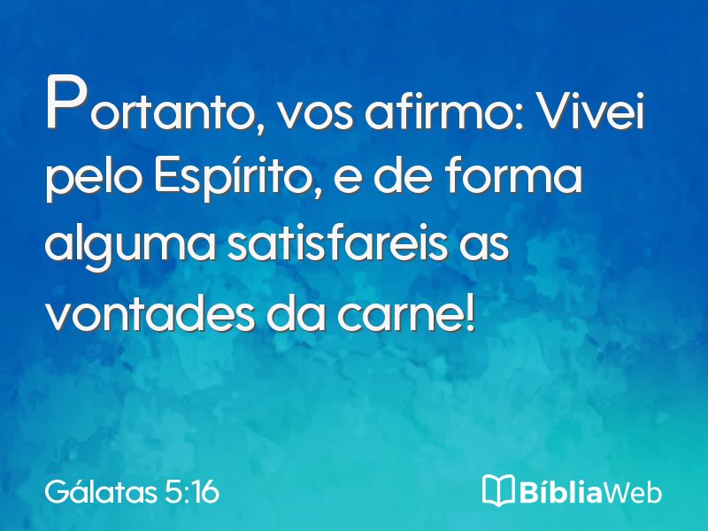 Gálatas 5:16 em imagem para compartilhar