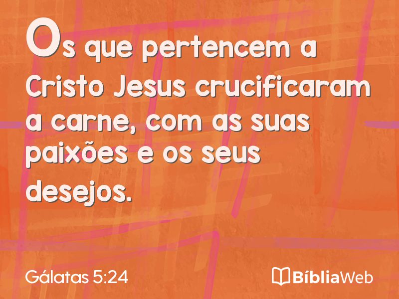 Gálatas 5:24 em imagem para compartilhar