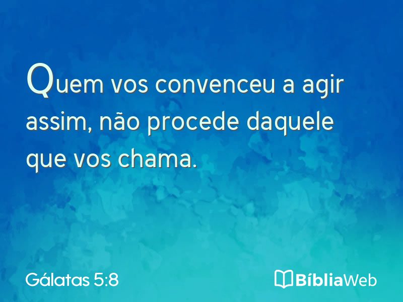 Gálatas 5:8 em imagem para compartilhar