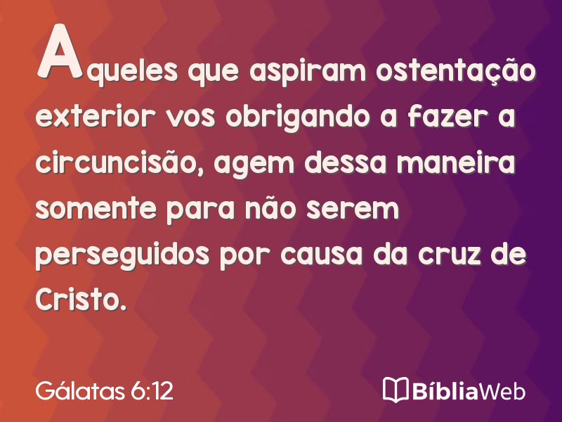 Gálatas 6:12 em imagem para compartilhar