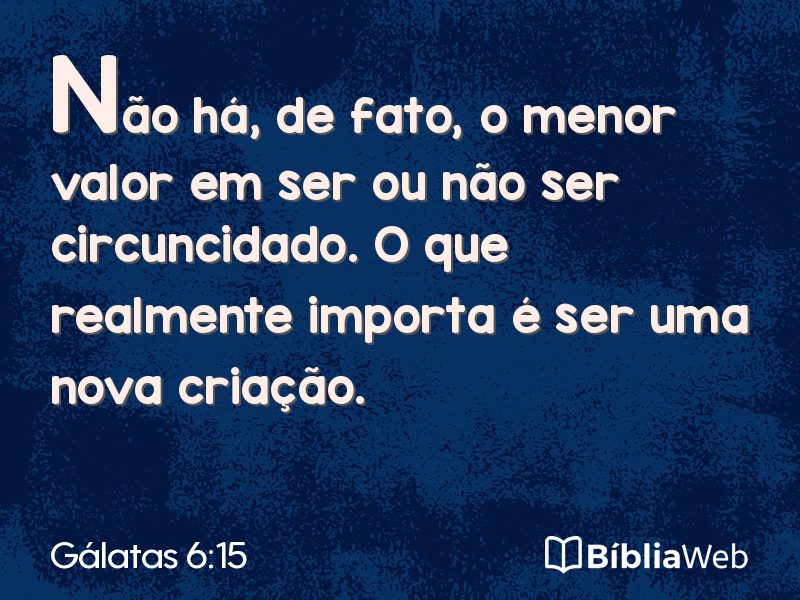 Gálatas 6:15 em imagem para compartilhar