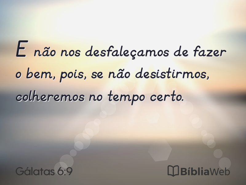 Gálatas 6:9 em imagem para compartilhar