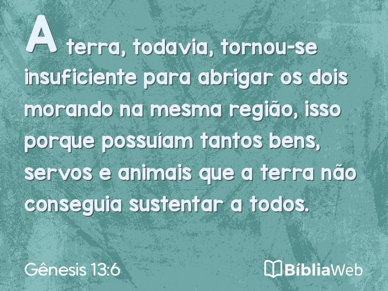 Gênesis 13:6 em imagem para compartilhar