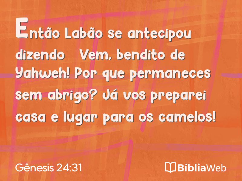Gênesis 24:31 em imagem para compartilhar