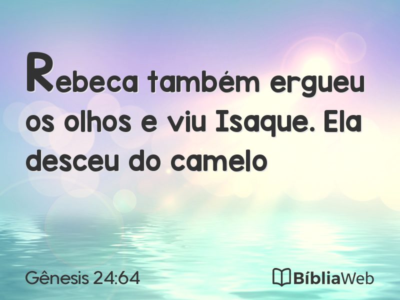 Gênesis 24:64 em imagem para compartilhar
