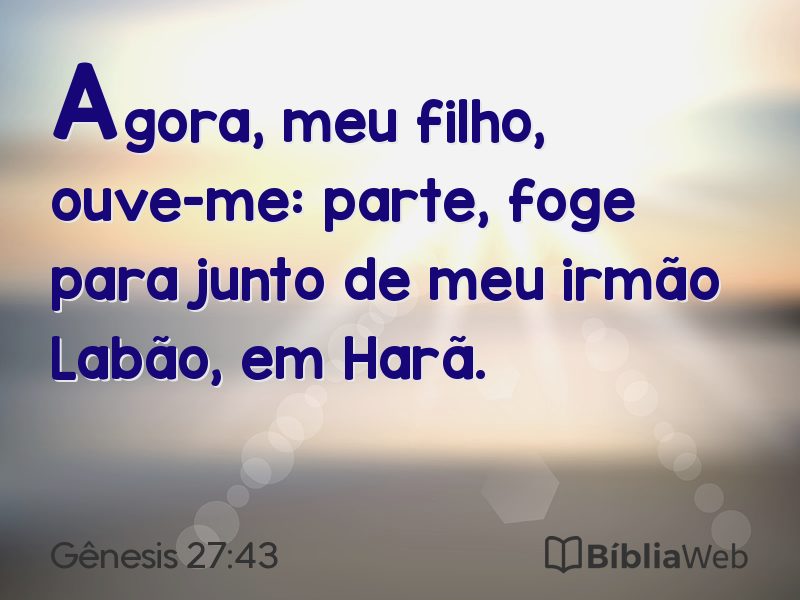 Gênesis 27:43 em imagem para compartilhar