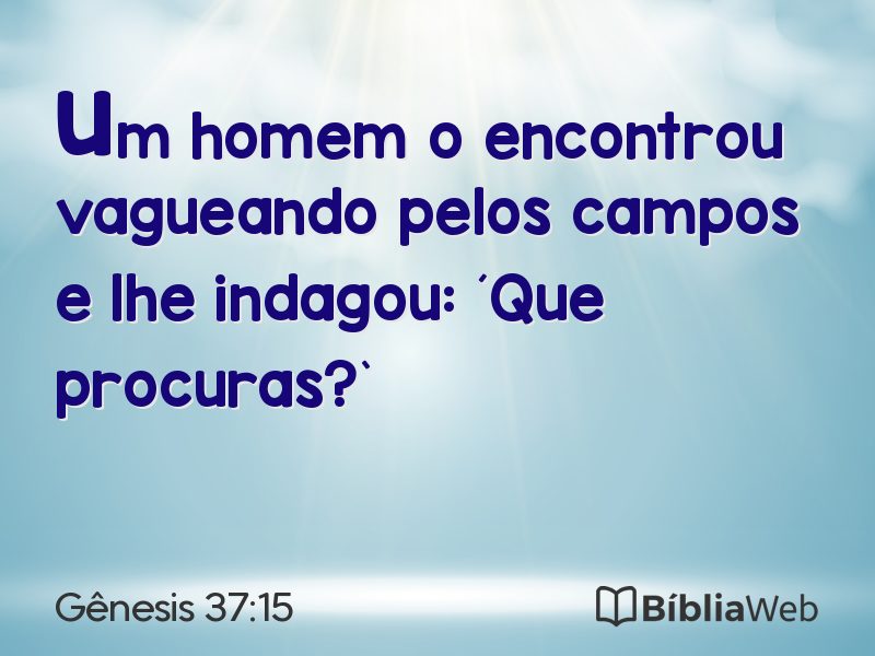 Gênesis 37:15 em imagem para compartilhar