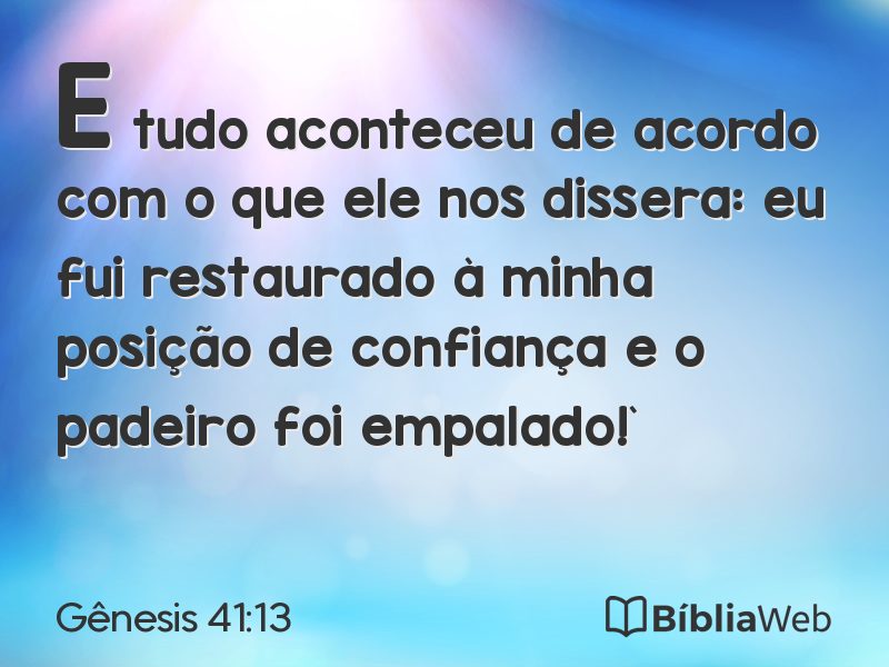 Gênesis 41:13 em imagem para compartilhar