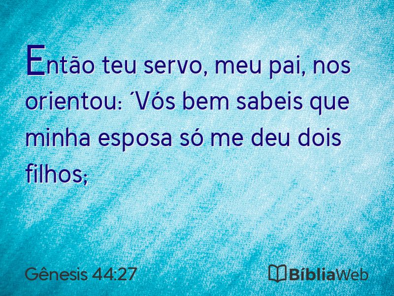 Gênesis 44:27 em imagem para compartilhar