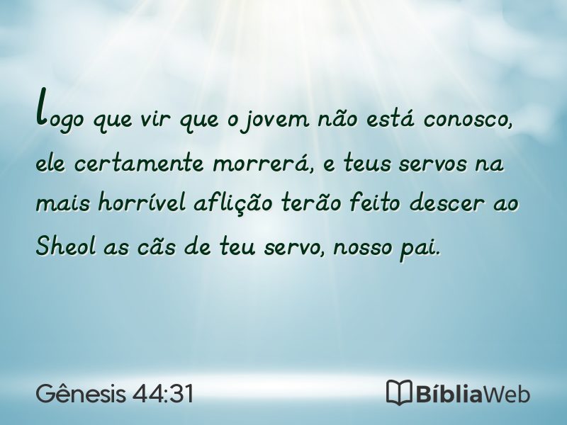 Gênesis 44:31 em imagem para compartilhar