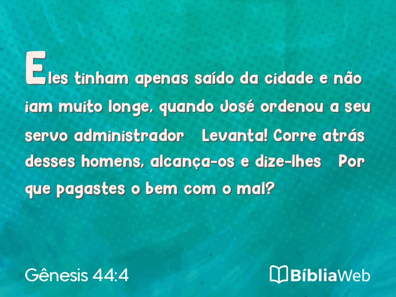 Gênesis 44:4 em imagem para compartilhar