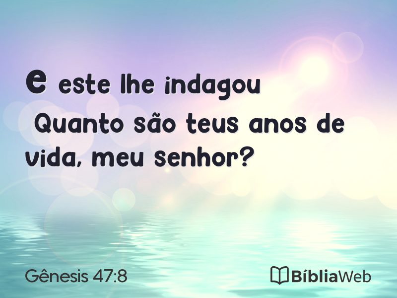 Gênesis 47:8 em imagem para compartilhar