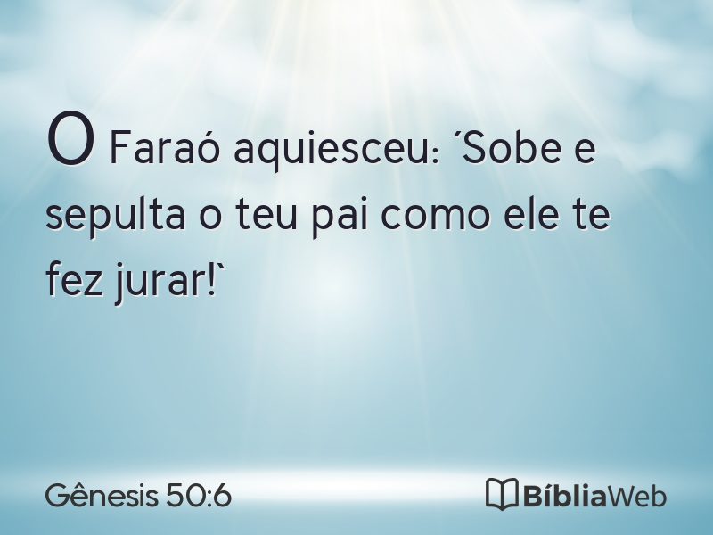 Gênesis 50:6 em imagem para compartilhar
