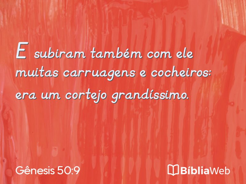 Gênesis 50:9 em imagem para compartilhar