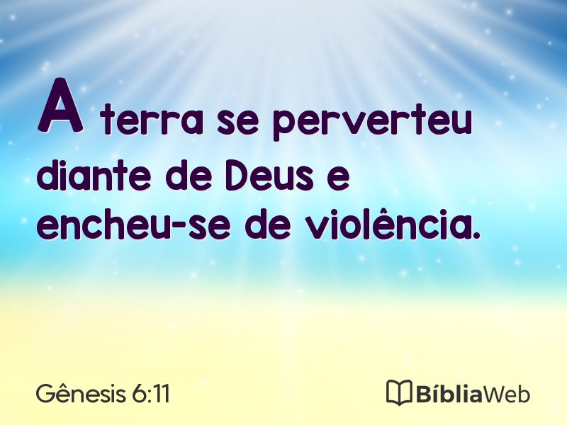 Gênesis 6:11 em imagem para compartilhar