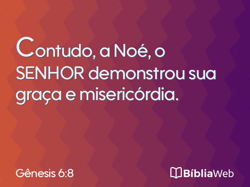 Gênesis 6:8 em imagem para compartilhar