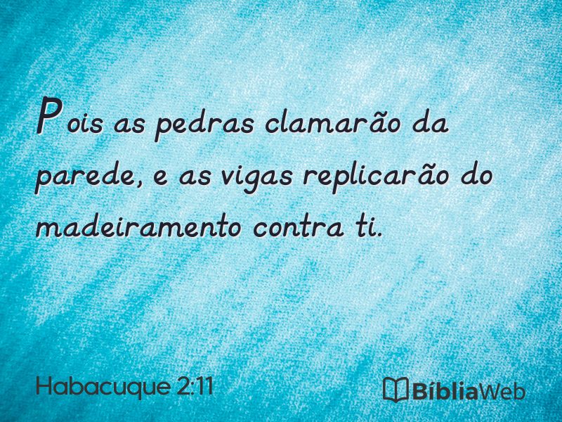 Habacuque 2:11 em imagem para compartilhar