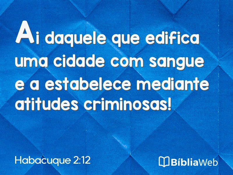 Habacuque 2:12 em imagem para compartilhar
