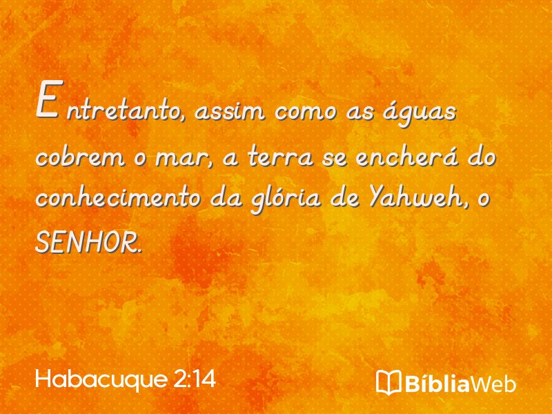 Habacuque 2:14 em imagem para compartilhar