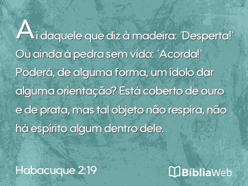 Habacuque 2:19 em imagem para compartilhar