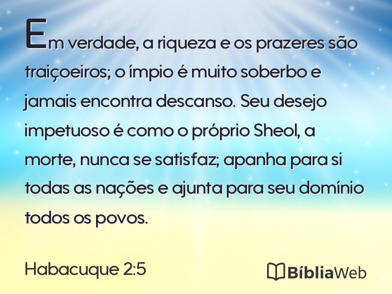 Habacuque 2:5 em imagem para compartilhar