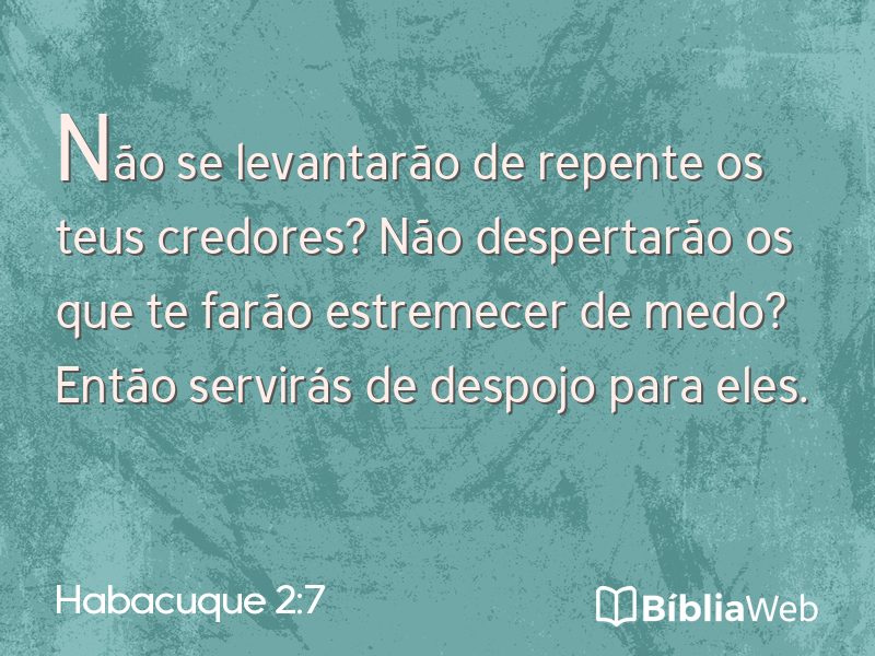 Habacuque 2:7 em imagem para compartilhar