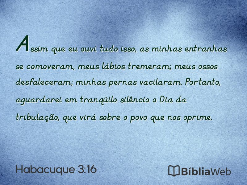 Habacuque 3:16 em imagem para compartilhar