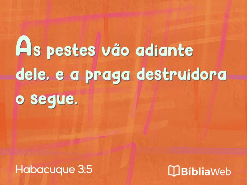 Habacuque 3:5 em imagem para compartilhar