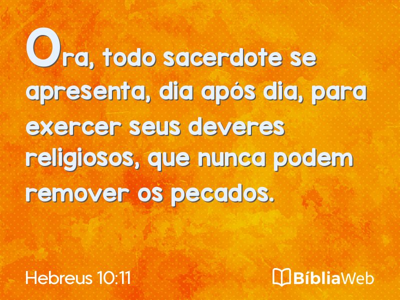 Hebreus 10:11 em imagem para compartilhar