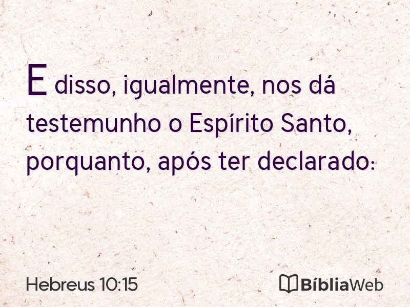Hebreus 10:15 em imagem para compartilhar