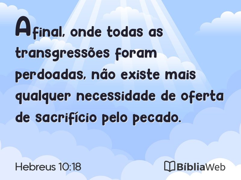 Hebreus 10:18 em imagem para compartilhar