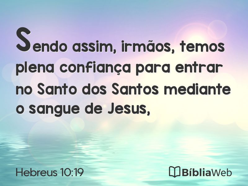 Hebreus 10:19 em imagem para compartilhar