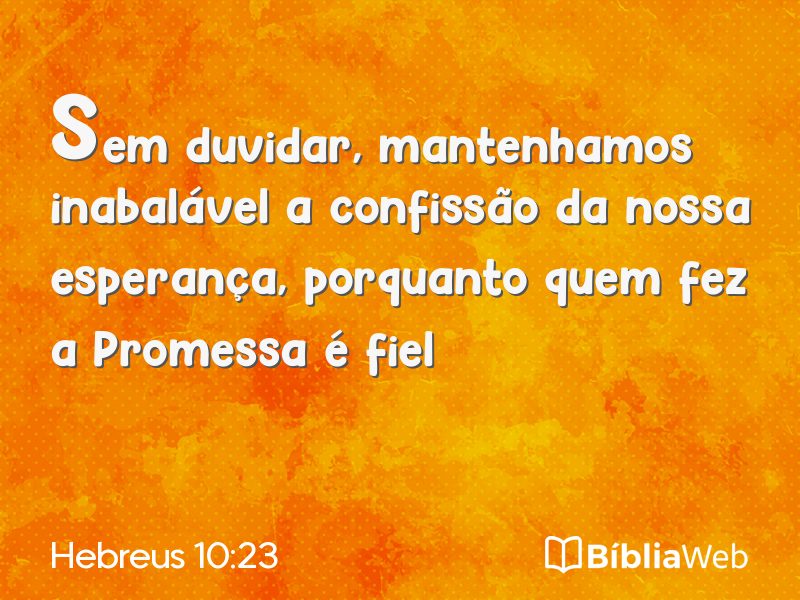 Hebreus 10:23 em imagem para compartilhar