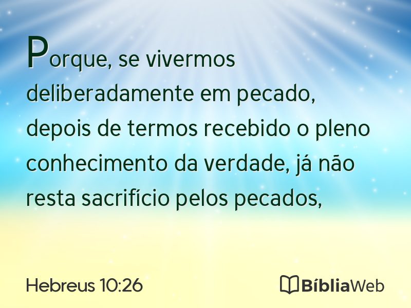 Hebreus 10:26 em imagem para compartilhar