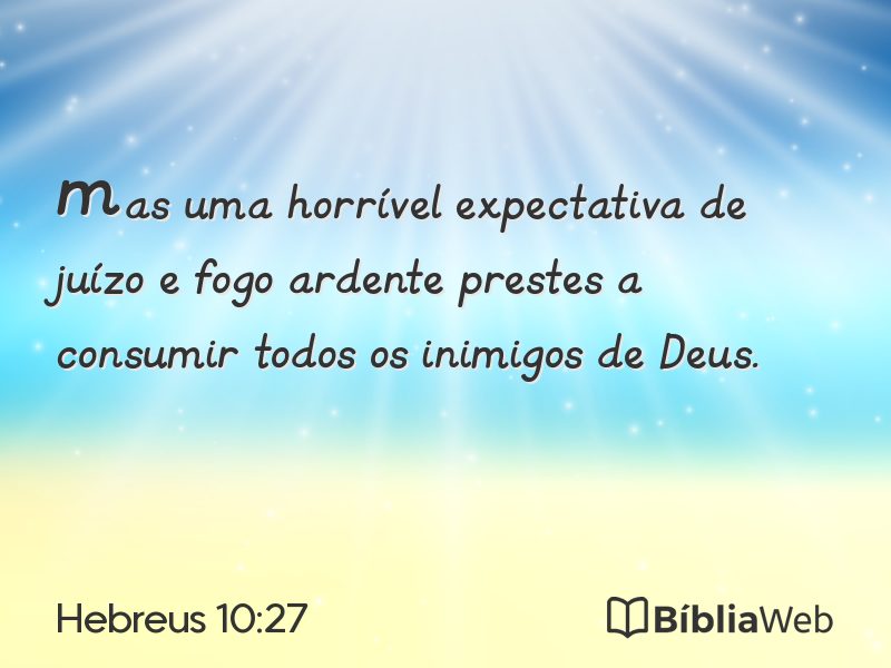 Hebreus 10:27 em imagem para compartilhar