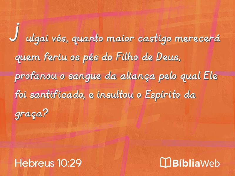 Hebreus 10:29 em imagem para compartilhar