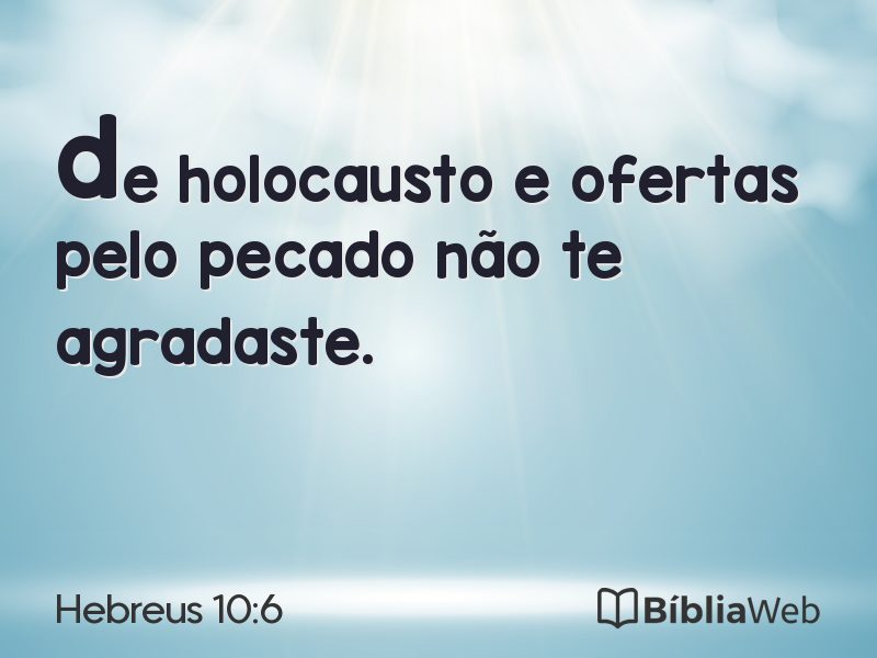 Hebreus 10:6 em imagem para compartilhar