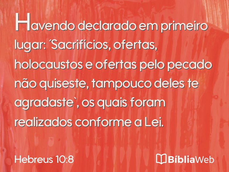 Hebreus 10:8 em imagem para compartilhar